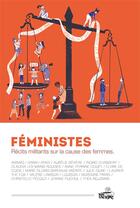 Couverture du livre « Féministes ; récits militants sur la cause des femmes » de  aux éditions Vide Cocagne