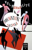 Couverture du livre « Vulnérabilité et innovation sociale » de Gilles Danroc aux éditions Institut Catholique Toulouse