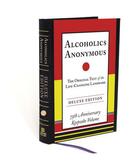 Couverture du livre « Alcoholics Anonymous Deluxe Edition » de W Bill aux éditions Penguin Group Us