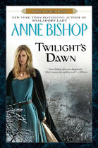 Couverture du livre « Twilight's Dawn » de Anne Bishop aux éditions Penguin Group Us