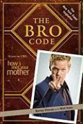 Couverture du livre « The Bro Code » de Barney Stinson aux éditions Touchstone