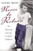 Couverture du livre « Never to Return » de Reid Sandy aux éditions Black & White Publishing Digital