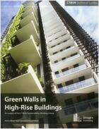 Couverture du livre « Green walls in high rise buildings » de Wood Antony aux éditions Images Publishing