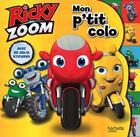 Couverture du livre « Ricky zoom - mon p'tit colo » de  aux éditions Hachette Jeunesse