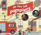 Couverture du livre « Au feu les pompiers ! » de Jean-Michel Billioud aux éditions Gallimard-jeunesse