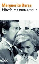 Couverture du livre « Hiroshima mon amour ; scénario et dialogues » de Marguerite Duras aux éditions Gallimard