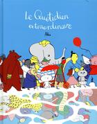 Couverture du livre « Le quotidien extraordinaire » de Aki aux éditions Gallimard Jeunesse Giboulees