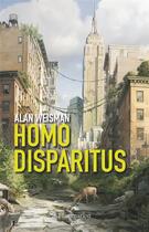 Couverture du livre « Homo disparitus » de Alan Weisman aux éditions Flammarion