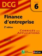 Couverture du livre « Finance d'entreprise ; DCG ; épreuve 6 ; corrigés (édition 2009) » de Jean-Luc Bazet aux éditions Nathan