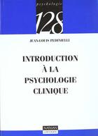 Couverture du livre « Introduction a la psychologie clinique » de Pedinielli aux éditions Nathan