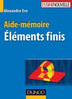 Couverture du livre « Aide-memoire des elements finis - np » de Ern Alexandre aux éditions Dunod