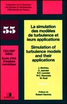 Couverture du livre « La simulation des modeles de turbulence t.1 » de Mathieu aux éditions Edf