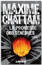 Couverture du livre « La promesse des ténèbres » de Maxime Chattam aux éditions Albin Michel