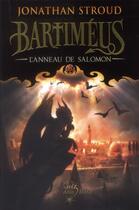 Couverture du livre « Bartiméus ; l'anneau de Salomon » de Jonathan Stroud aux éditions Albin Michel Jeunesse