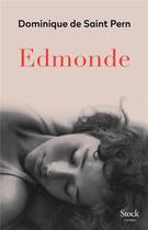 Couverture du livre « Edmonde » de Dominique De Saint Pern aux éditions Stock