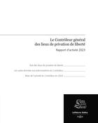 Couverture du livre « Rapport d'activité du contrôleur général des lieux de privation de liberté 2023 » de Cglpl aux éditions Dalloz