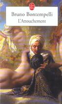 Couverture du livre « L'attouchement » de Bontempelli-B aux éditions Le Livre De Poche