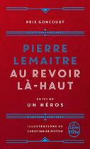 Couverture du livre « Au revoir là-haut » de Pierre Lemaitre aux éditions Le Livre De Poche
