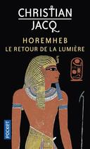 Couverture du livre « Horemheb : le retour de la lumière » de Christian Jacq aux éditions Pocket