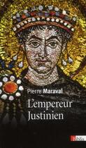 Couverture du livre « L'empereur Justinien » de Pierre Maraval aux éditions Cnrs