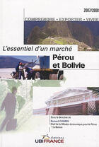 Couverture du livre « Perou / Bolivie L'Essentiel D'Un Marche 2007-2008 » de Mission Economique D aux éditions Ubifrance