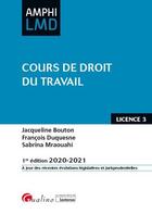 Couverture du livre « Cours de droit du travail (édition 2020/2021) » de Francois Duquesne et Sabrina Mraouahi et Jacqueline Bouton aux éditions Gualino