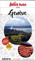 Couverture du livre « Geneve 2023 petit fute » de Collectif Petit Fute aux éditions Le Petit Fute