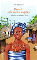 Couverture du livre « Domolo et le canari magique : Contes san du Burkina Faso » de Alfred Diban Ki aux éditions L'harmattan