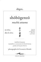 Couverture du livre « Shobogenzo muchu setsumu : en rêve, dire le rêve » de Dogen et Hiroshi Sugimoto aux éditions Encre Marine