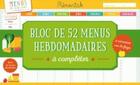 Couverture du livre « Bloc de 52 menus hebdomadaires a completer memoniak 2018 » de  aux éditions Editions 365