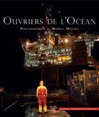Couverture du livre « Ouvriers de l'océan » de Marcel Mochet aux éditions Palantines