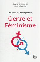 Couverture du livre « Genre et féminisme » de Martine Fournier et Maud Navarre aux éditions Sciences Humaines