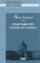 Couverture du livre « Comptabilités : l'empire des nombres » de Alain Burlaud aux éditions Ems