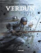 Couverture du livre « Verdun, 1916 » de Stephan Agosto et Jean-Francois Vivier aux éditions Plein Vent