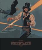 Couverture du livre « Undertaker t.6 : Salvaje » de Caroline Delabie et Ralph Meyer et Xavier Dorison aux éditions Dargaud