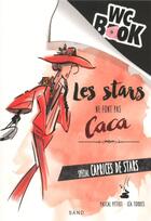 Couverture du livre « Les stars ne font pas caca, ou les pires caprices de stars! » de Pascal Petiot aux éditions Sand