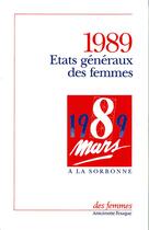 Couverture du livre « États généraux des femmes : 8 mars 1989, grand amphithéâtre de la Sorbonne » de  aux éditions Des Femmes