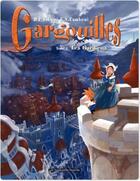 Couverture du livre « Gargouilles T.3 ; les gardiens » de Denis-Pierre Filippi et Silvio Camboni aux éditions Humanoides Associes