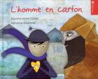 Couverture du livre « L'homme en carton » de Sandrine Lhomme et Roxane Marie Galliez aux éditions Auzou