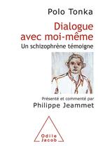 Couverture du livre « Dialogue avec moi-même » de Polo Tonka aux éditions Odile Jacob