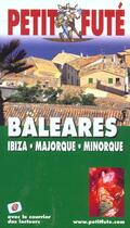 Couverture du livre « Baleares 2003, le petit fute (édition 2003) » de Collectif Petit Fute aux éditions Le Petit Fute