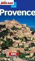 Couverture du livre « Provence (édition 2009/2010) » de Collectif Petit Fute aux éditions Le Petit Fute