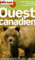 Couverture du livre « GUIDE PETIT FUTE ; COUNTRY GUIDE ; ouest canadien (édition 2011) » de  aux éditions Le Petit Fute