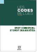 Couverture du livre « Les codes belges. tome 4 droit commerci al et droit des societes (2 volumes) » de  aux éditions Bruylant