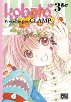 Couverture du livre « Kobato Tome 3 » de Clamp aux éditions Pika