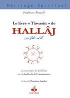 Couverture du livre « Le livre tâwasîn de hallâj » de Stephane Ruspoli aux éditions Albouraq