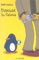 Couverture du livre « Psychologie du pingouin » de Robert Benchley aux éditions Le Dilettante