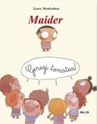 Couverture du livre « Maider - gerezi tomatea ! » de Laure Monloubou aux éditions Ikas