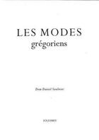 Couverture du livre « Les modes gregoriens » de Daniel Saulnier aux éditions Solesmes