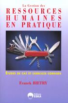 Couverture du livre « Gestion ressources humaines en pratique » de Franck Bietry aux éditions Eska